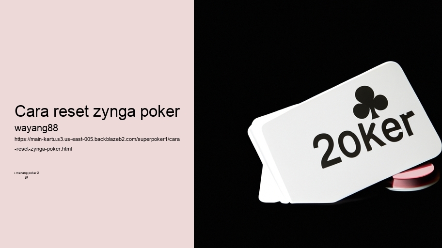 cara reset zynga poker